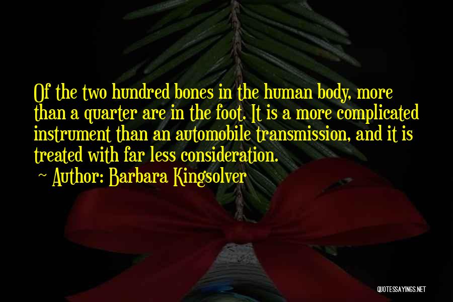 Human Bones Quotes By Barbara Kingsolver