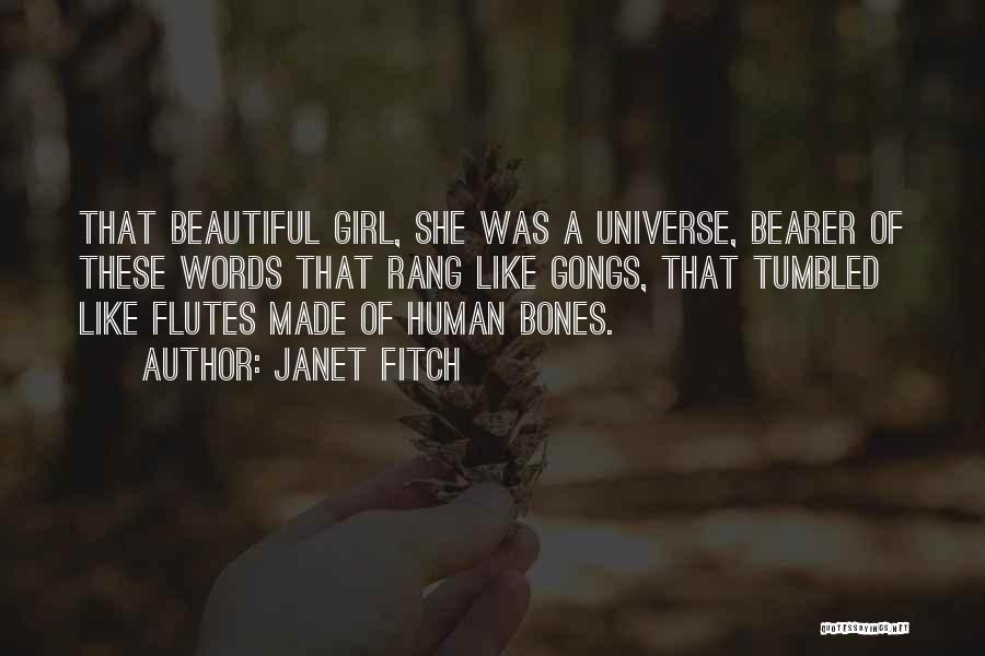 Human Bones Quotes By Janet Fitch