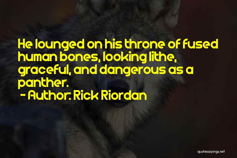 Human Bones Quotes By Rick Riordan