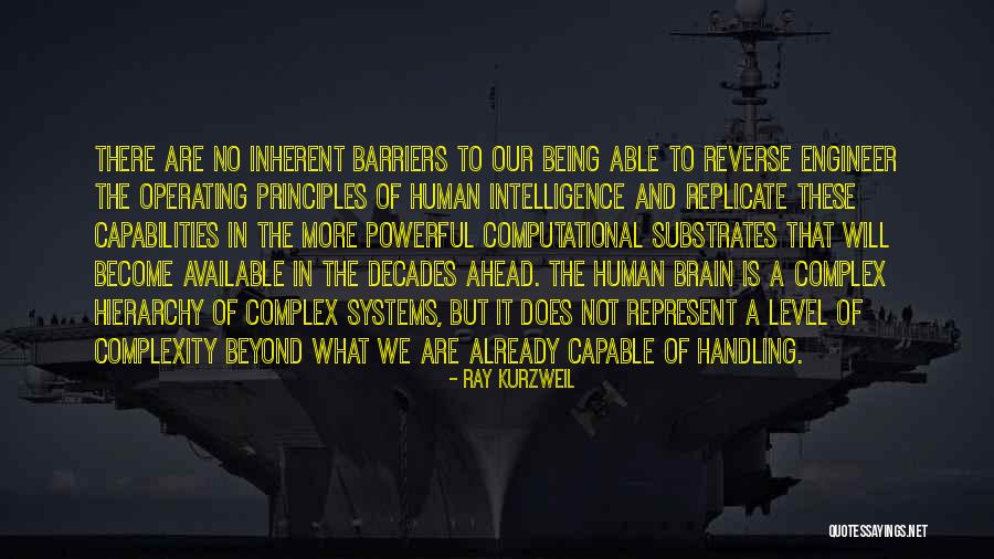 Human Brain Complexity Quotes By Ray Kurzweil Human Brain Complexity Quotes By Ray Kurzweil