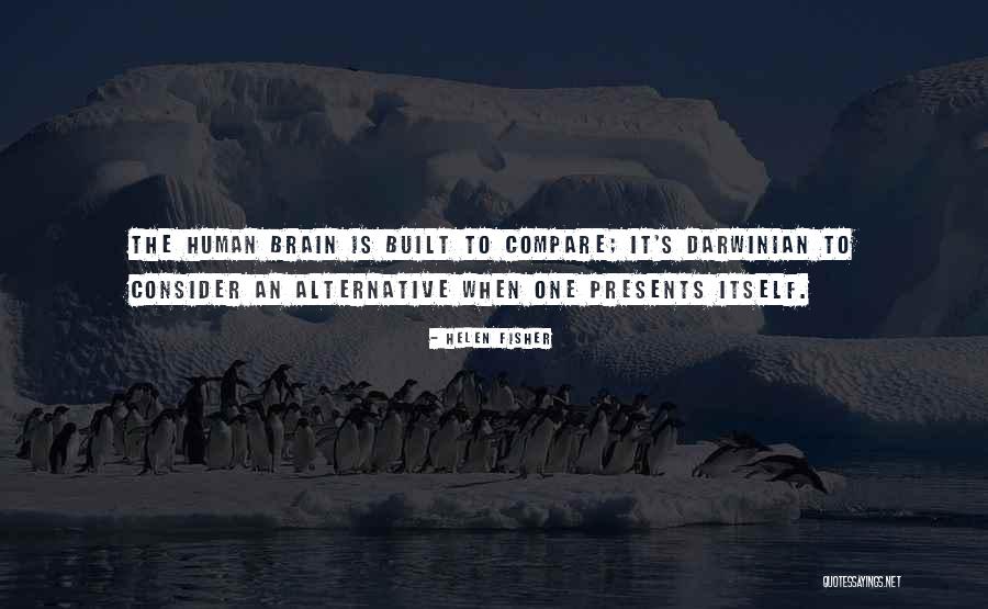 Human Brain Quotes By Helen Fisher Human Brain Quotes By Helen Fisher
