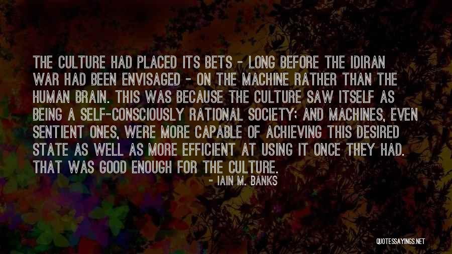 Human Brain Quotes By Iain M. Banks Human Brain Quotes By Iain M. Banks