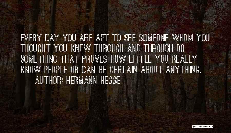Human Can Do Anything Quotes By Hermann Hesse