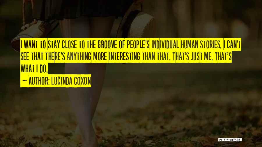 Human Can Do Anything Quotes By Lucinda Coxon