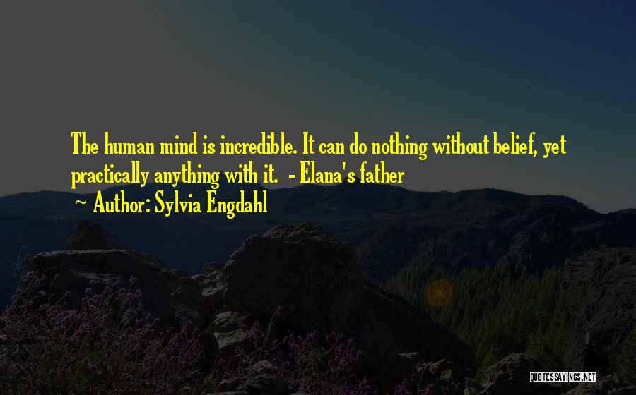 Human Can Do Anything Quotes By Sylvia Engdahl