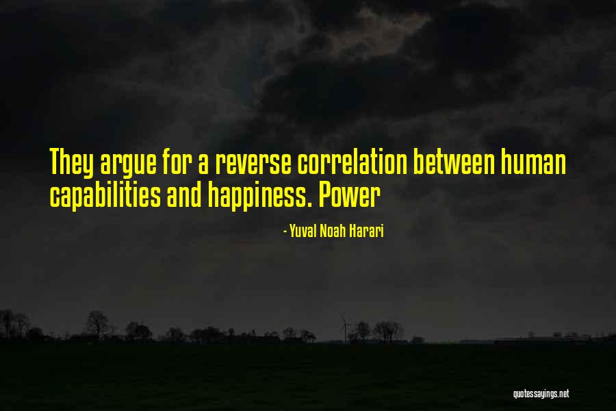 Human Capabilities Quotes By Yuval Noah Harari Human Capabilities Quotes By Yuval Noah Harari
