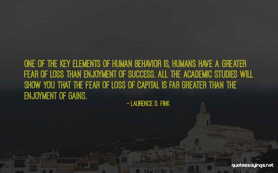 Human Capital Quotes By Laurence D. Fink Human Capital Quotes By Laurence D. Fink