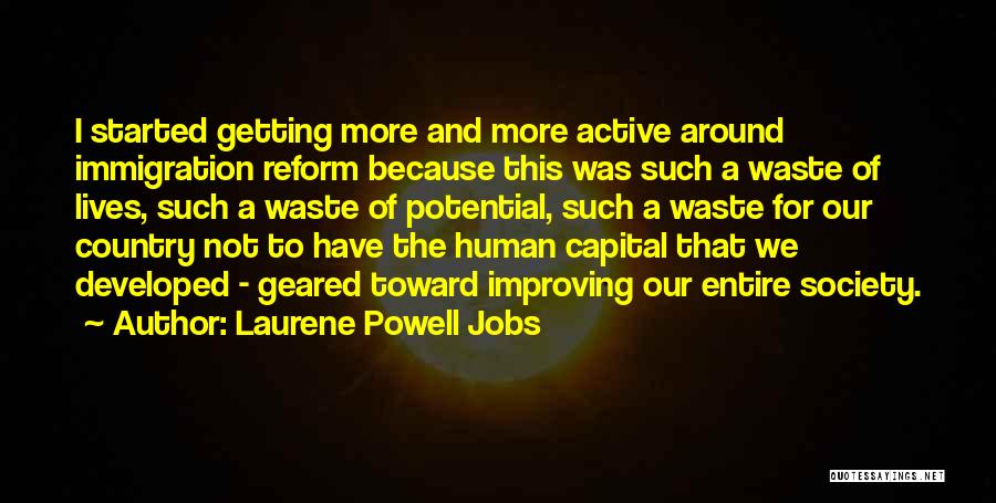 Human Capital Quotes By Laurene Powell Jobs