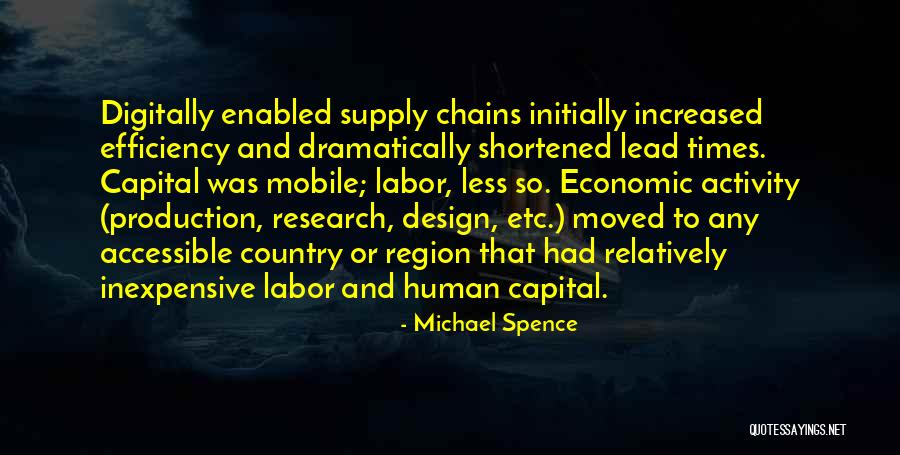Human Capital Quotes By Michael Spence Human Capital Quotes By Michael Spence