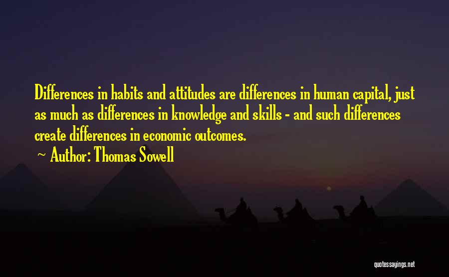 Human Capital Quotes By Thomas Sowell