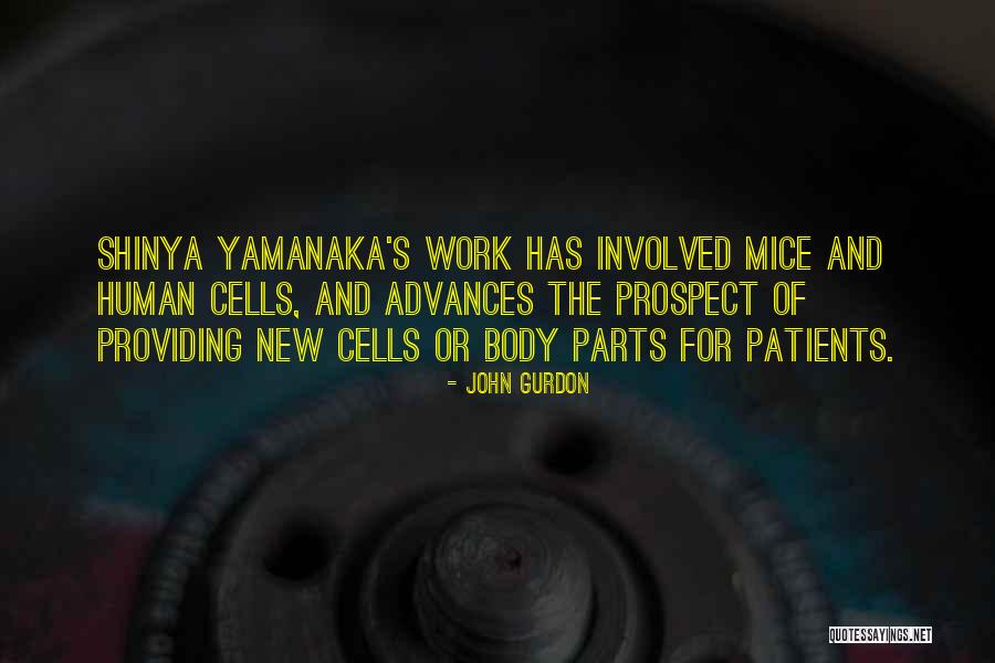 Human Cells Quotes By John Gurdon