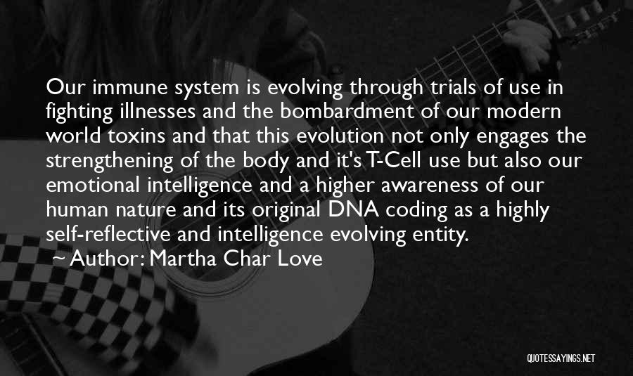 Human Cells Quotes By Martha Char Love Human Cells Quotes By Martha Char Love