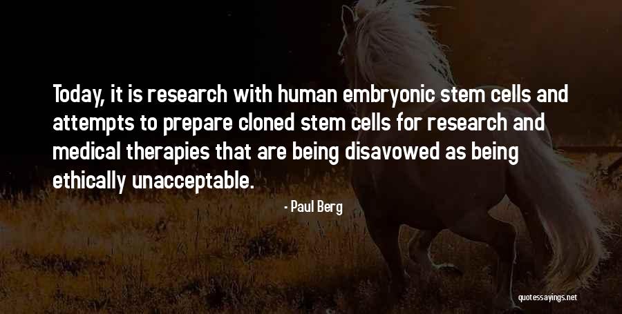 Human Cells Quotes By Paul Berg