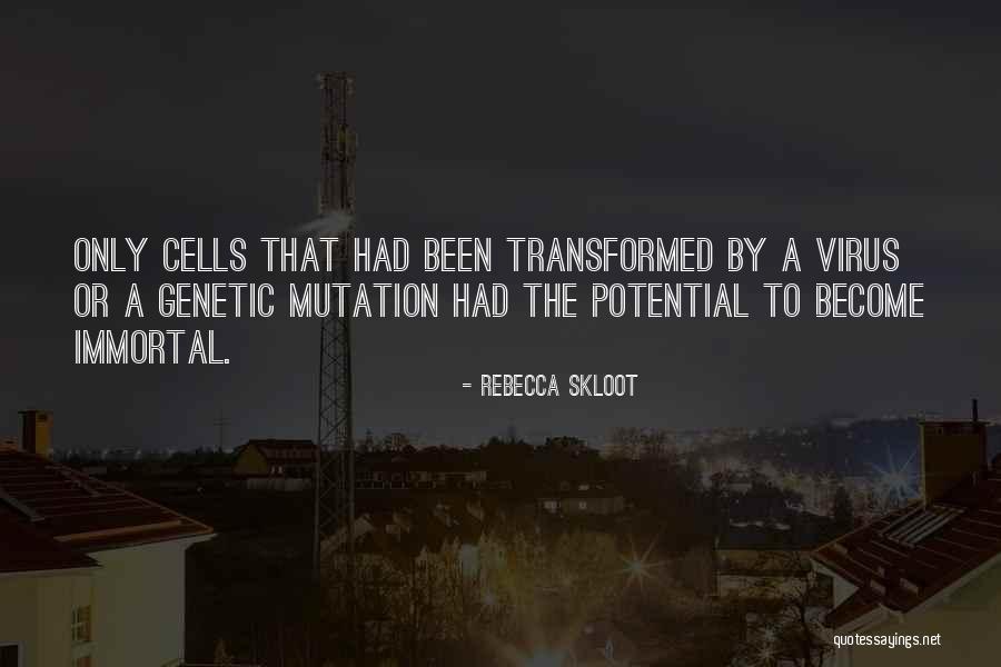 Human Cells Quotes By Rebecca Skloot