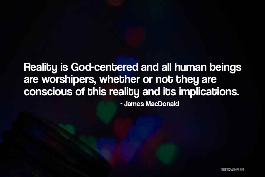 Human Centered Quotes By James MacDonald Human Centered Quotes By James MacDonald