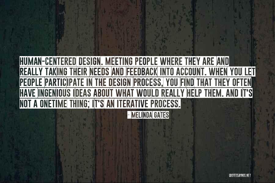 Human Centered Quotes By Melinda Gates Human Centered Quotes By Melinda Gates