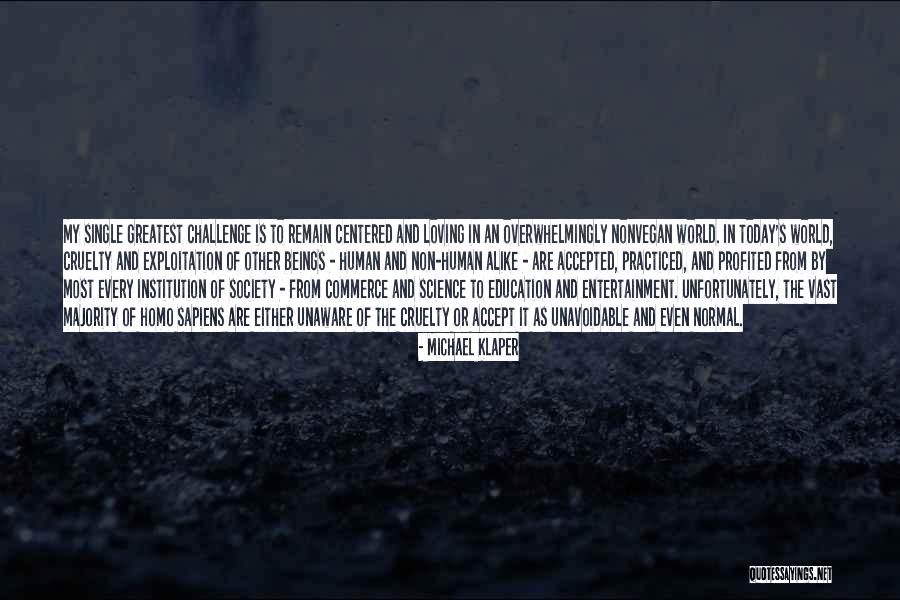 Human Centered Quotes By Michael Klaper Human Centered Quotes By Michael Klaper