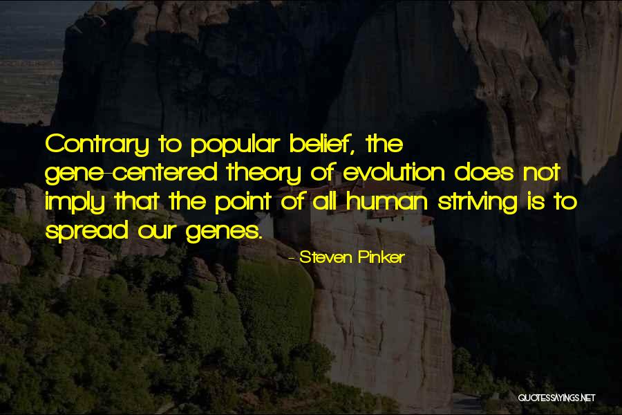 Human Centered Quotes By Steven Pinker Human Centered Quotes By Steven Pinker