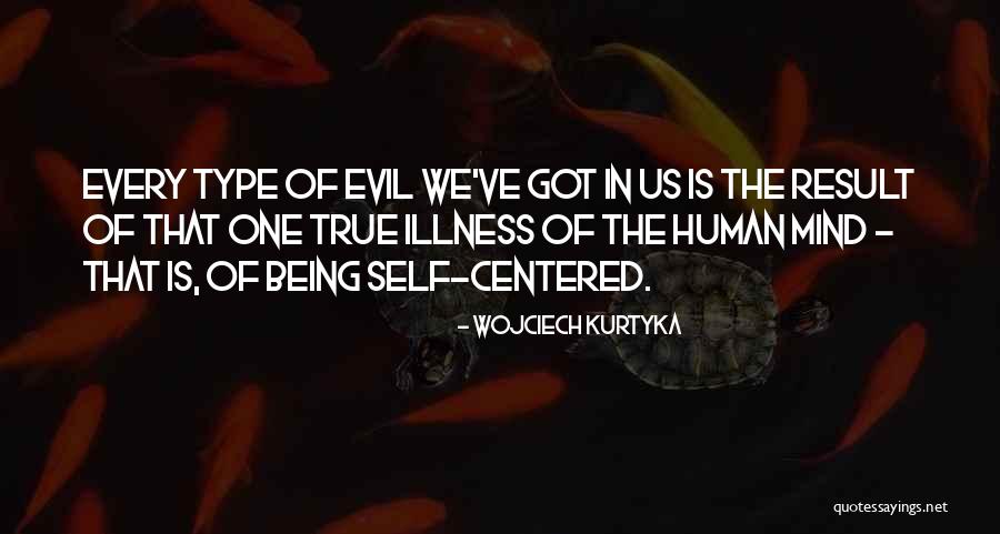 Human Centered Quotes By Wojciech Kurtyka Human Centered Quotes By Wojciech Kurtyka