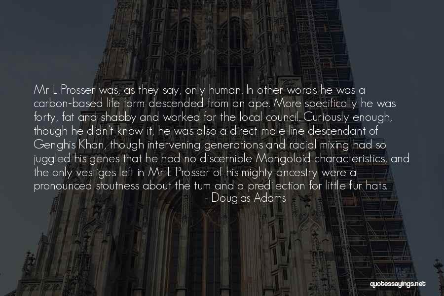 Human Characteristics Quotes By Douglas Adams Human Characteristics Quotes By Douglas Adams