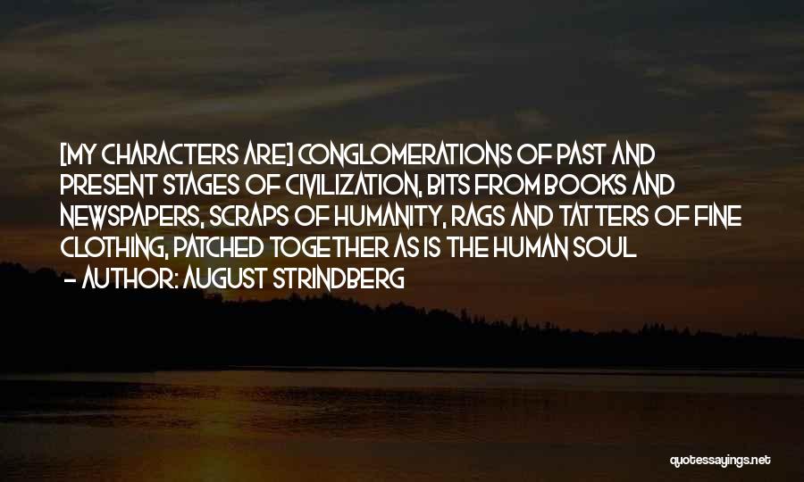 Human Clothing Quotes By August Strindberg