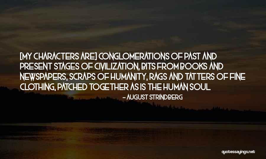 Human Clothing Quotes By August Strindberg