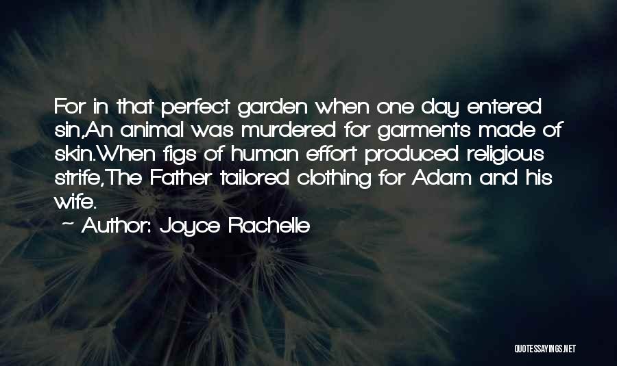 Human Clothing Quotes By Joyce Rachelle