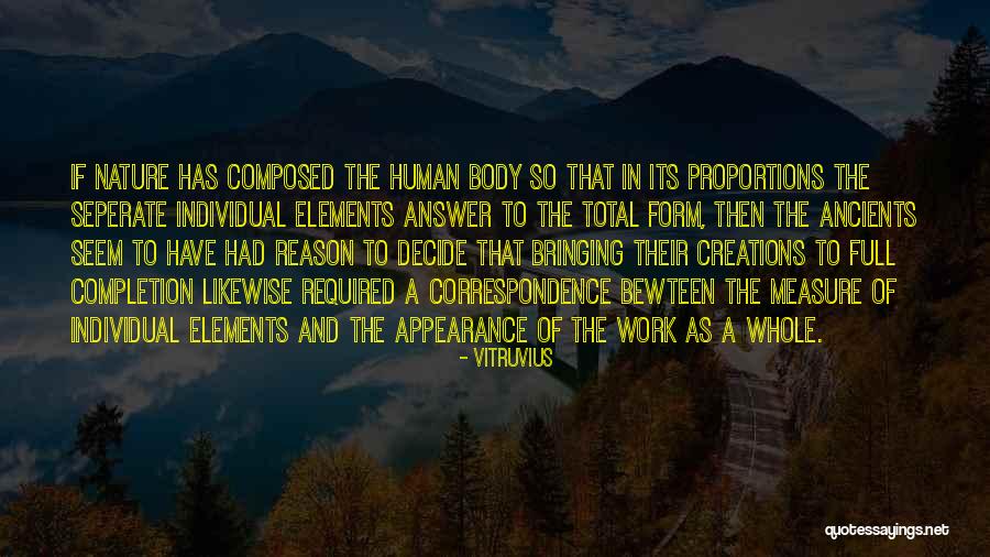 Human Completion Quotes By Vitruvius Human Completion Quotes By Vitruvius