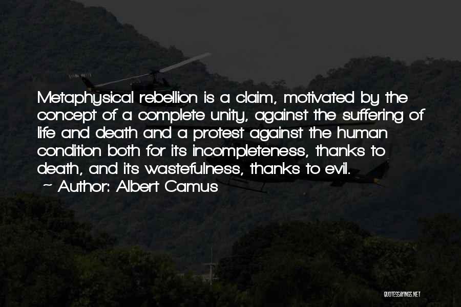 Human Condition Quotes By Albert Camus