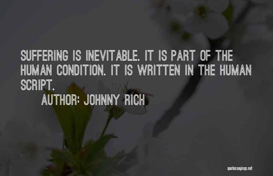 Human Condition Quotes By Johnny Rich