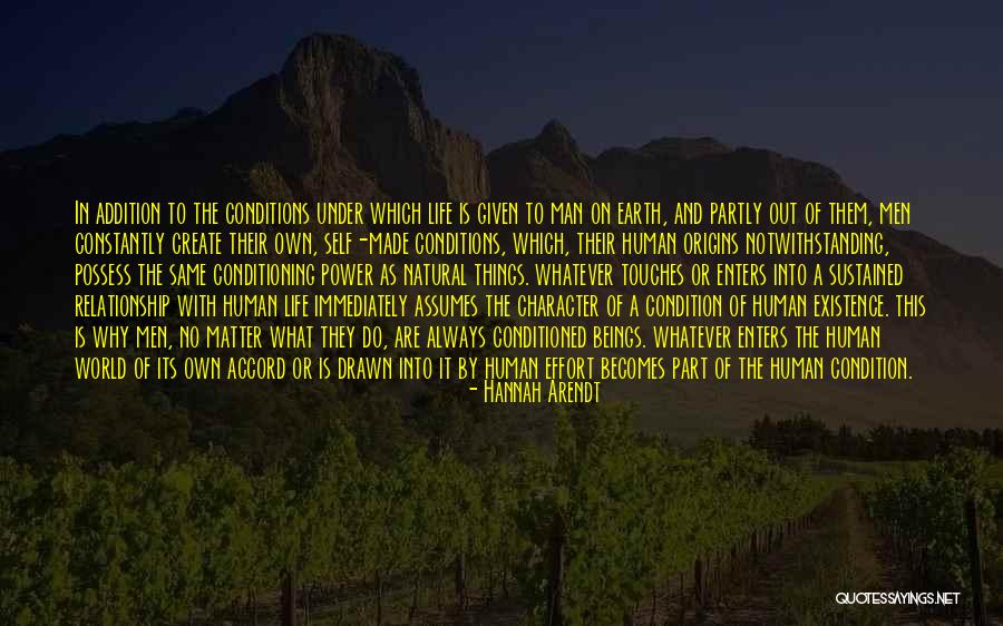 Human Conditioning Quotes By Hannah Arendt Human Conditioning Quotes By Hannah Arendt