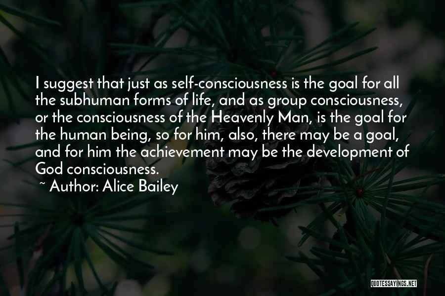 Human Consciousness Quotes By Alice Bailey