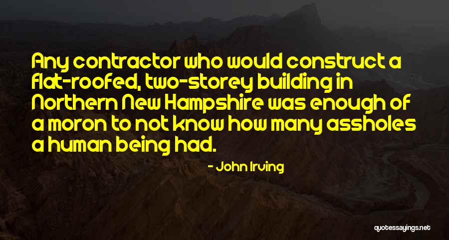 Human Construct Quotes By John Irving Human Construct Quotes By John Irving