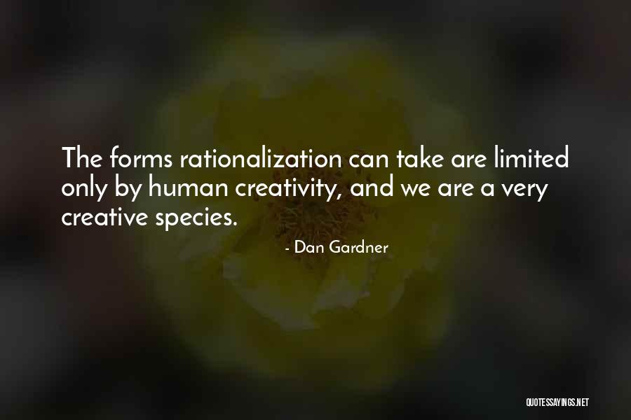 Human Creativity Quotes By Dan Gardner Human Creativity Quotes By Dan Gardner
