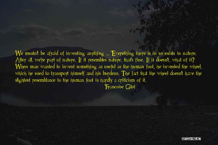 Human Creativity Quotes By Francoise Gilot Human Creativity Quotes By Francoise Gilot