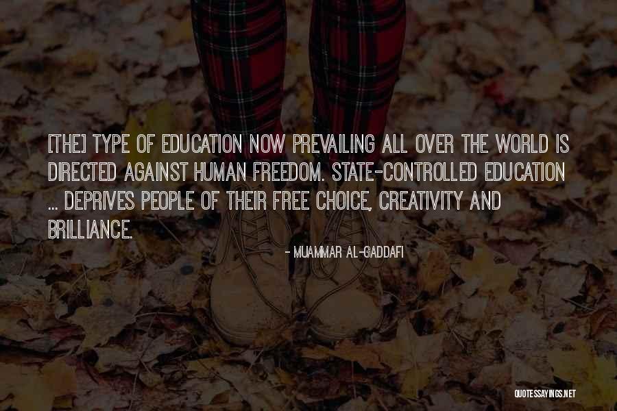 Human Creativity Quotes By Muammar Al-Gaddafi Human Creativity Quotes By Muammar Al-Gaddafi