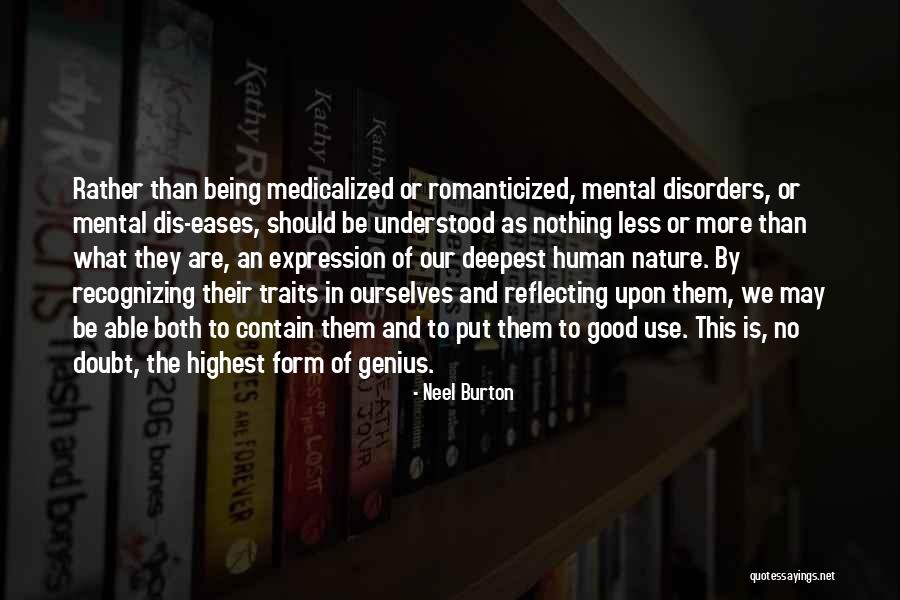 Human Creativity Quotes By Neel Burton Human Creativity Quotes By Neel Burton