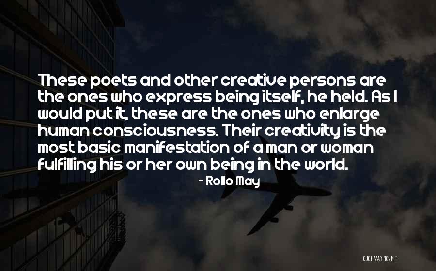 Human Creativity Quotes By Rollo May Human Creativity Quotes By Rollo May