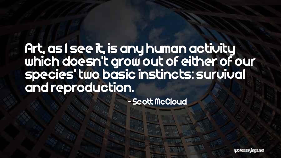 Human Creativity Quotes By Scott McCloud Human Creativity Quotes By Scott McCloud