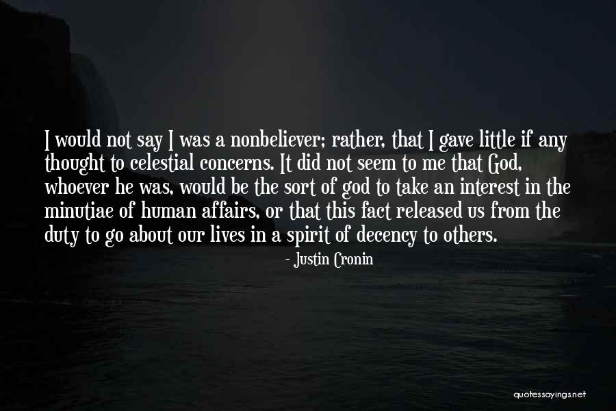 Human Decency Quotes By Justin Cronin Human Decency Quotes By Justin Cronin