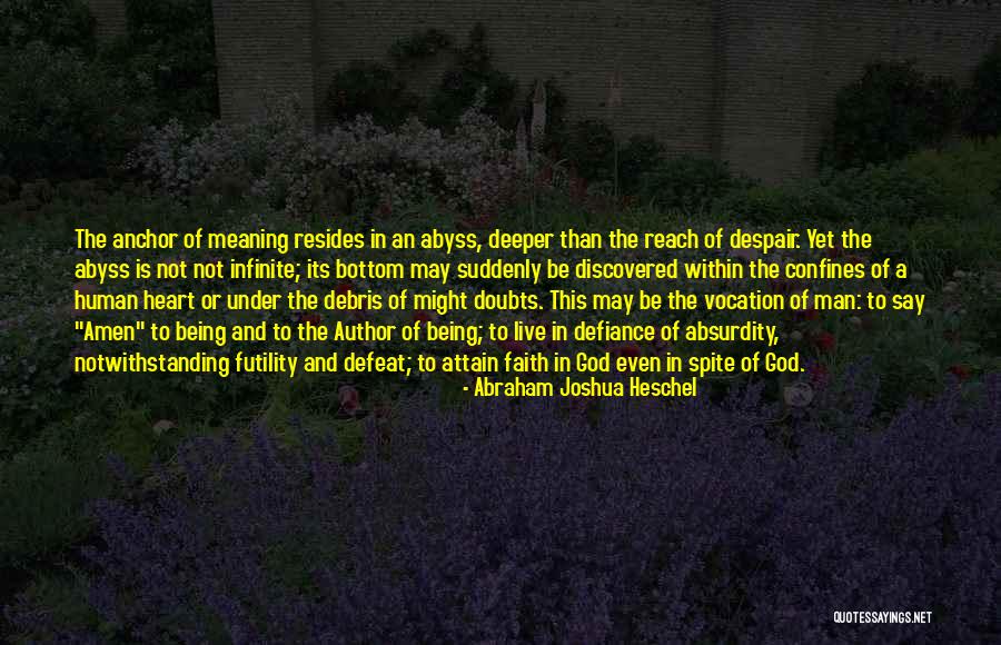 Human Defiance Quotes By Abraham Joshua Heschel Human Defiance Quotes By Abraham Joshua Heschel