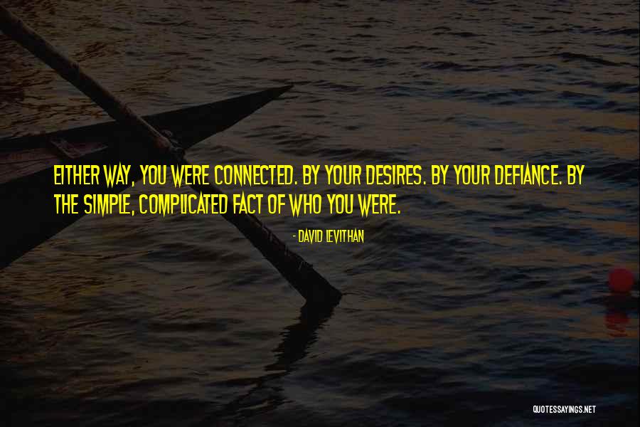 Human Defiance Quotes By David Levithan Human Defiance Quotes By David Levithan