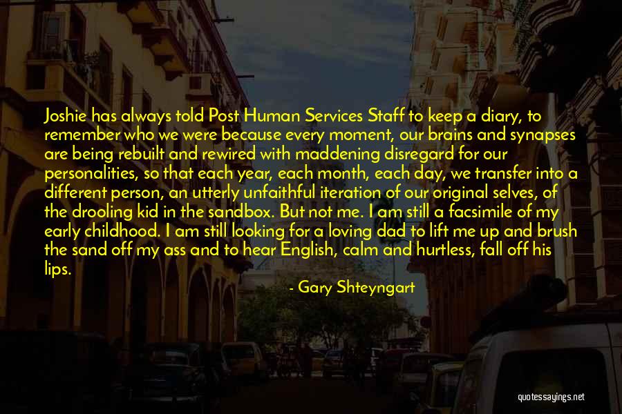 Human Diary Quotes By Gary Shteyngart Human Diary Quotes By Gary Shteyngart