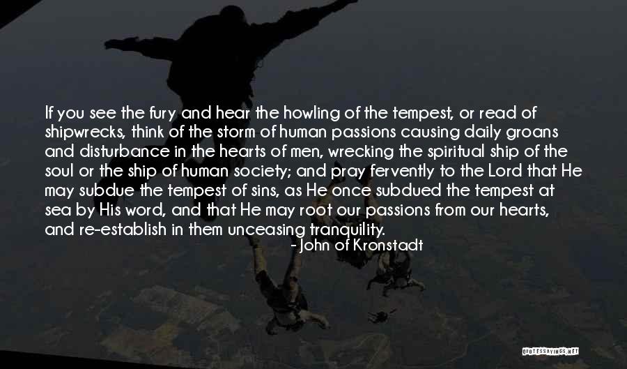 Human Disturbance Quotes By John Of Kronstadt Human Disturbance Quotes By John Of Kronstadt