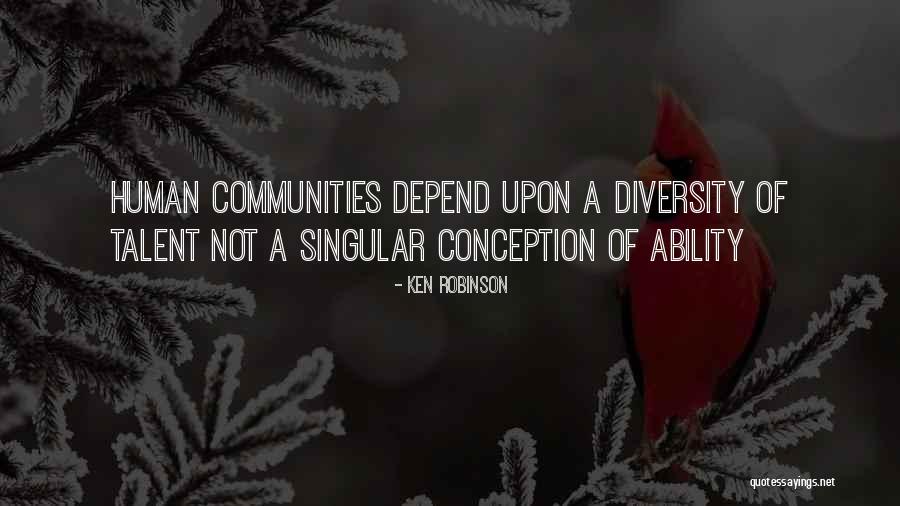 Human Diversity Quotes By Ken Robinson Human Diversity Quotes By Ken Robinson