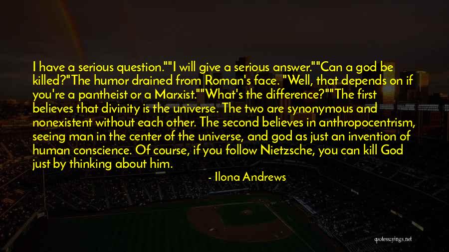 Human Divinity Quotes By Ilona Andrews Human Divinity Quotes By Ilona Andrews