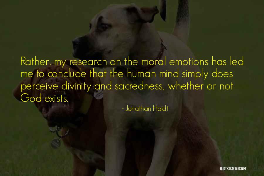 Human Divinity Quotes By Jonathan Haidt Human Divinity Quotes By Jonathan Haidt