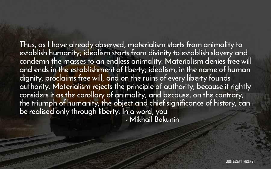 Human Divinity Quotes By Mikhail Bakunin Human Divinity Quotes By Mikhail Bakunin