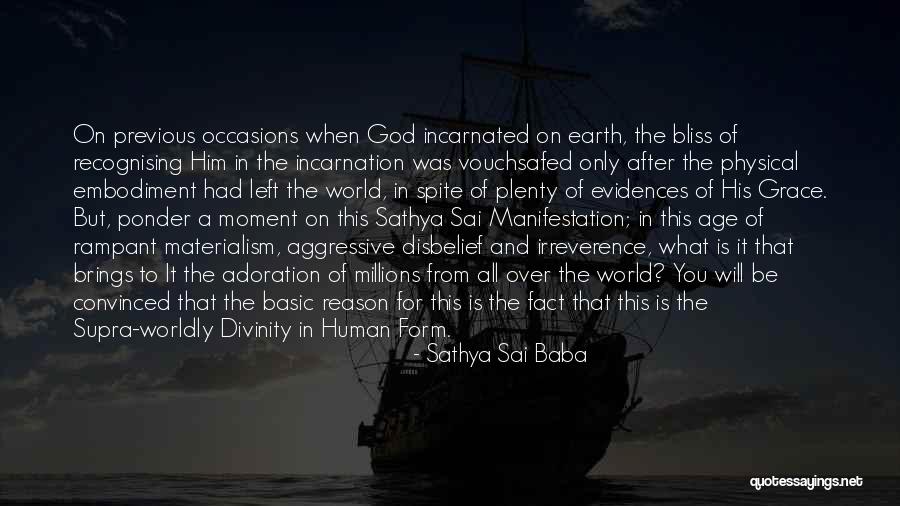 Human Divinity Quotes By Sathya Sai Baba Human Divinity Quotes By Sathya Sai Baba