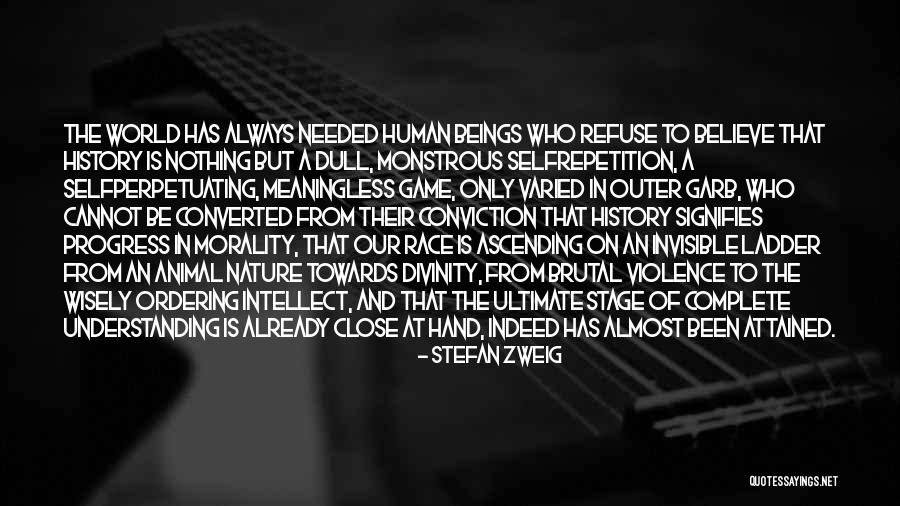 Human Divinity Quotes By Stefan Zweig Human Divinity Quotes By Stefan Zweig